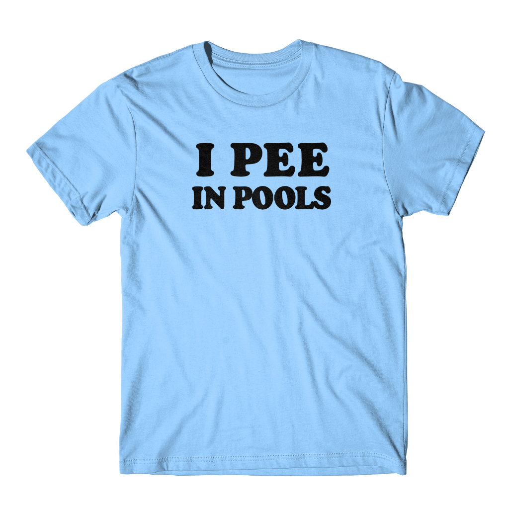 I Pee In Pools Light Blue Tee DANNY DUNCAN 69 MERCH