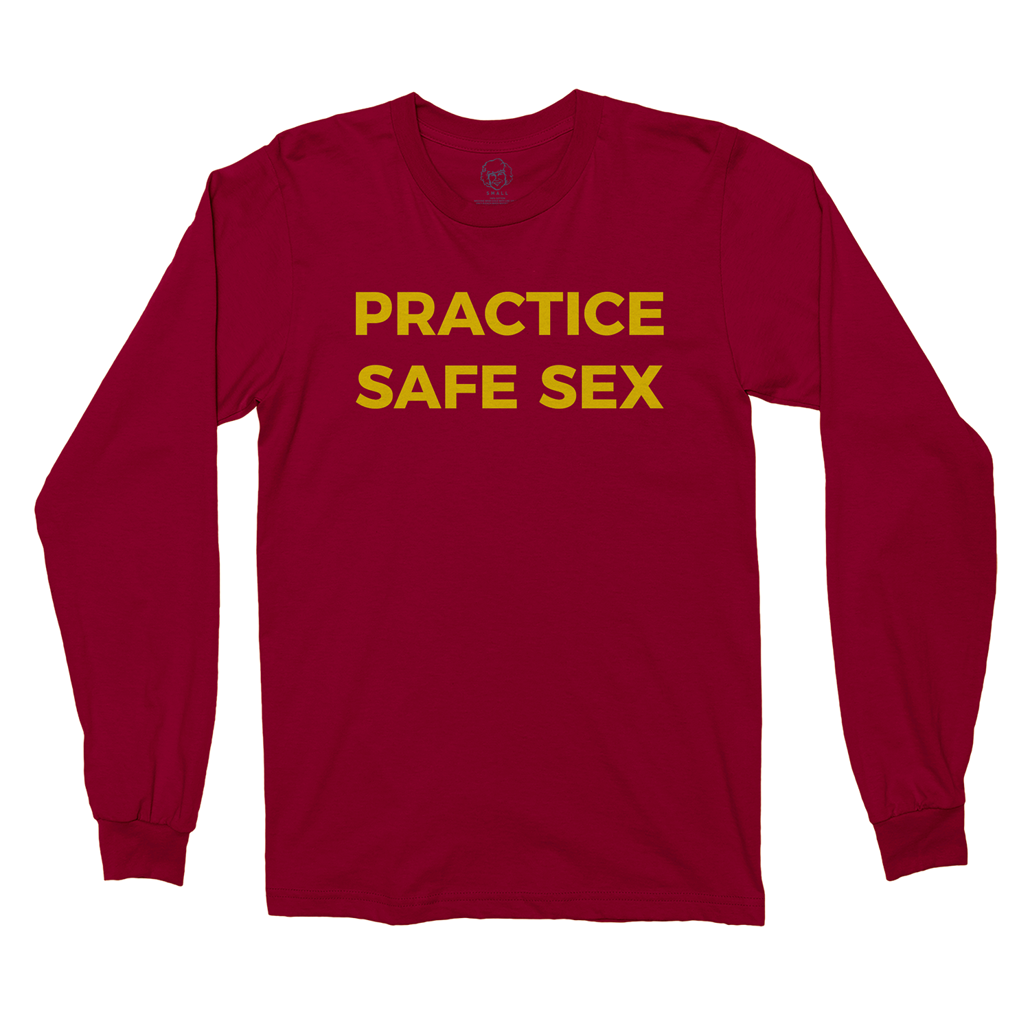 Practice Safe Sex Long Sleeve Maroon Danny Duncan 69 Merch